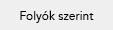 Folyók szerint