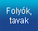 Folyók, tavak