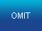 OMIT